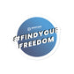DSL Find Your Freedom Sticker
