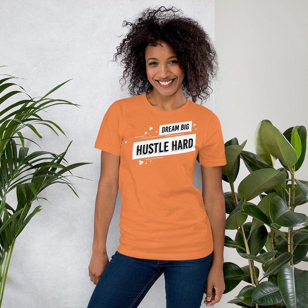 Dream Big Hustle Hard - Orange